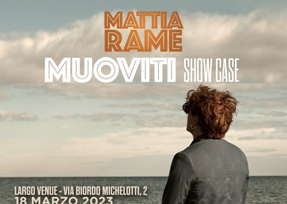 showcase-di-mattia-rame-al-largo-venue