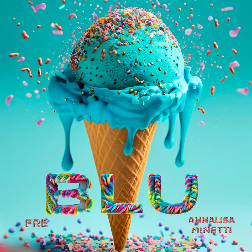 blu-di-annalisa-minetti-ft-free