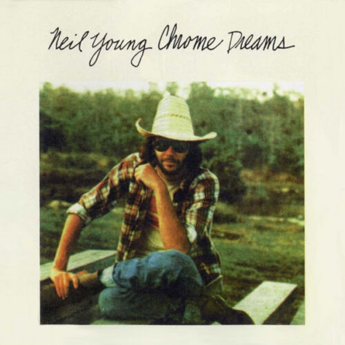 ChromeDreams-NeilYoung_1688137558